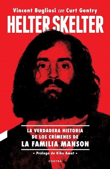 HELTER SKELTER | 9788494968471 | BUGLIOSI, VINCENT/GENTRY, CURT | Llibreria Online de Banyoles | Comprar llibres en català i castellà online