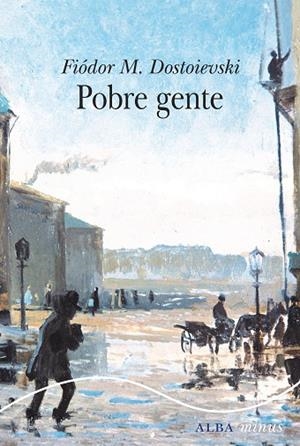 POBRE GENTE | 9788490655641 | DOSTOIEVSKI, FIÓDOR M. | Llibreria Online de Banyoles | Comprar llibres en català i castellà online