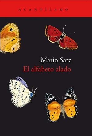 ALFABETO ALADO, EL | 9788417346638 | SATZ TETELBAUM, MARIO | Llibreria L'Altell - Llibreria Online de Banyoles | Comprar llibres en català i castellà online - Llibreria de Girona
