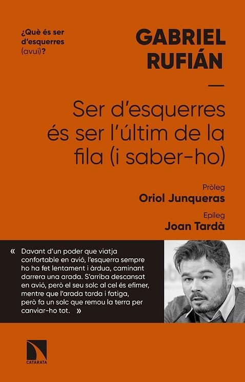SER D'ESQUERRES ÉS SER L'ÚLTIM DE LA FILA (I SABER-HO) | 9788490976838 | RUFIÁN ROMERO, GABRIEL | Llibreria L'Altell - Llibreria Online de Banyoles | Comprar llibres en català i castellà online - Llibreria de Girona