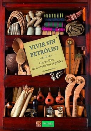 VIVIR SIN PETRÓLEO | 9788494826726 | BERTRAND, BERNARD | Llibreria L'Altell - Llibreria Online de Banyoles | Comprar llibres en català i castellà online - Llibreria de Girona