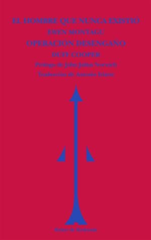 EL HOMBRE QUE NUNCA EXISTIÓ | OPERACIÓN DESENGAÑO | 9788494725630 | MONTAGU, EWEN/COOPER, DUFF | Llibreria Online de Banyoles | Comprar llibres en català i castellà online