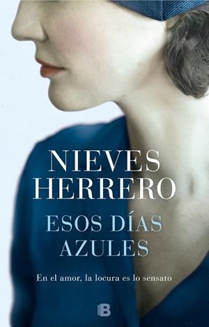 ESOS DÍAS AZULES | 9788466665810 | HERRERO, NIEVES | Llibreria Online de Banyoles | Comprar llibres en català i castellà online
