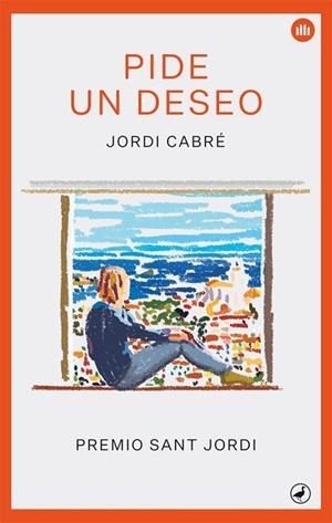 PIDE UN DESEO | 9788416673797 | CABRÉ, JORDI | Llibreria L'Altell - Llibreria Online de Banyoles | Comprar llibres en català i castellà online - Llibreria de Girona