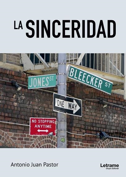 SINCERIDAD, LA | 9788417499013 | PASTOR, ANTONIO JUAN | Llibreria L'Altell - Llibreria Online de Banyoles | Comprar llibres en català i castellà online - Llibreria de Girona