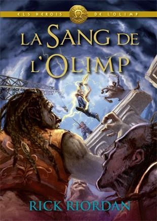 LA SANG DE L'OLIMP | 9788424664589 | RIORDAN, RICK | Llibreria L'Altell - Llibreria Online de Banyoles | Comprar llibres en català i castellà online - Llibreria de Girona