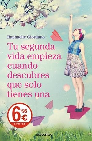 TU SEGUNDA VIDA EMPIEZA CUANDO DESCUBRES QUE SOLO TIENES UNA | 9788466343008 | GIORDANO, RAPHÄELLE | Llibreria L'Altell - Llibreria Online de Banyoles | Comprar llibres en català i castellà online - Llibreria de Girona