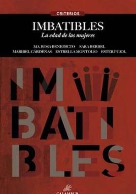 IMBATIBLES | 9788483594674 | BENEDICTO, MARÍA ROSA; BERBEL, SARA; CÁRDENAS, MARIBEL; MONTOLÍO, ESTRELLA; PUJOL, ESTER  | Llibreria Online de Banyoles | Comprar llibres en català i castellà online