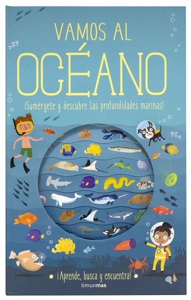 VAMOS AL OCÉANO | 9788408196976 | KNAPMAN, TIMOTHY/ROBINS, WESLEY | Llibreria L'Altell - Llibreria Online de Banyoles | Comprar llibres en català i castellà online - Llibreria de Girona