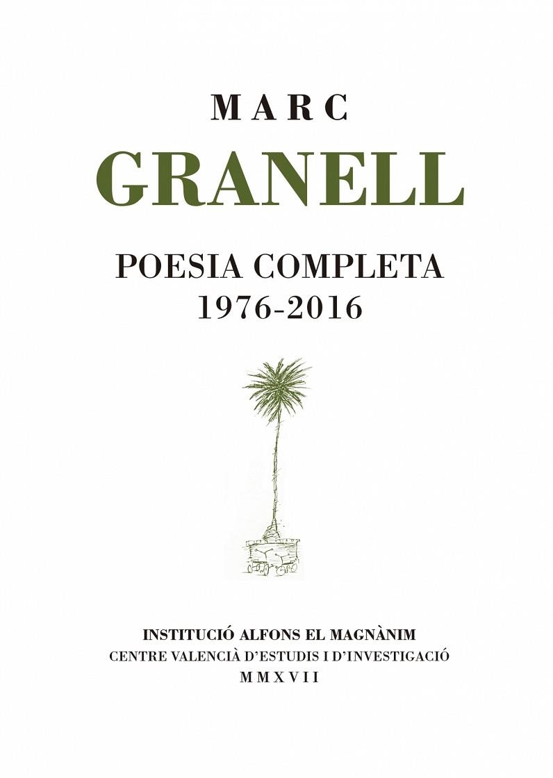 POESIA COMPLETA (1976-2016) | 9788478227211 | GRANELL, MARC | Llibreria L'Altell - Llibreria Online de Banyoles | Comprar llibres en català i castellà online - Llibreria de Girona