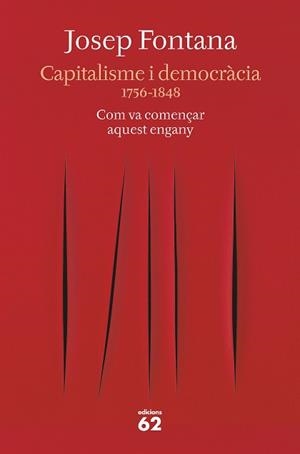 CAPITALISME I DEMOCRÀCIA | 9788429777734 | FONTANA, JOSEP | Llibreria Online de Banyoles | Comprar llibres en català i castellà online