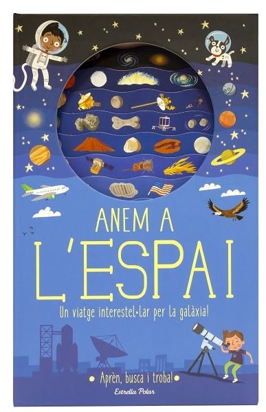 ANEM A L'ESPAI | 9788491376682 | KNAPMAN, TIMOTHY/ROBINS, WESLEY | Llibreria L'Altell - Llibreria Online de Banyoles | Comprar llibres en català i castellà online - Llibreria de Girona