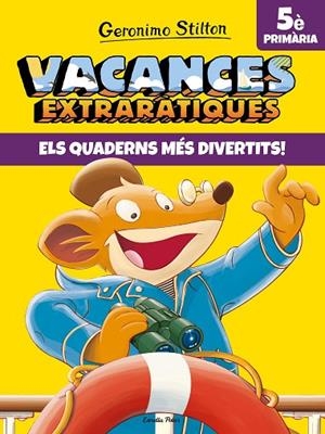 VACANCES EXTRARÀTIQUES 5 | 9788491377733 | STILTON, GERONIMO | Llibreria Online de Banyoles | Comprar llibres en català i castellà online