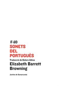SONETS DEL PORTUGUÈS | 9788497661584 | BARRETT, ELIZABETH | Llibreria Online de Banyoles | Comprar llibres en català i castellà online