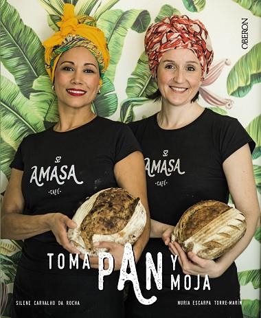 TOMA PAN Y MOJA | 9788441541283 | CARVALHO DA ROCHA, SILENE/ESCARPA TORRE-MARÍN, NURIA | Llibreria L'Altell - Llibreria Online de Banyoles | Comprar llibres en català i castellà online - Llibreria de Girona