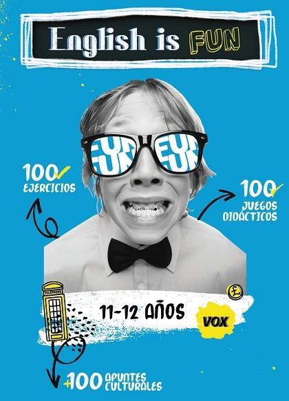ENGLISH IS FUN / 11-12 AÑOS | 9788499743141 | VOX EDITORIAL | Llibreria Online de Banyoles | Comprar llibres en català i castellà online