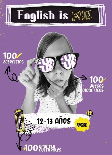 ENGLISH IS FUN / 12-13 AÑOS | 9788499743158 | VOX EDITORIAL | Llibreria L'Altell - Llibreria Online de Banyoles | Comprar llibres en català i castellà online - Llibreria de Girona
