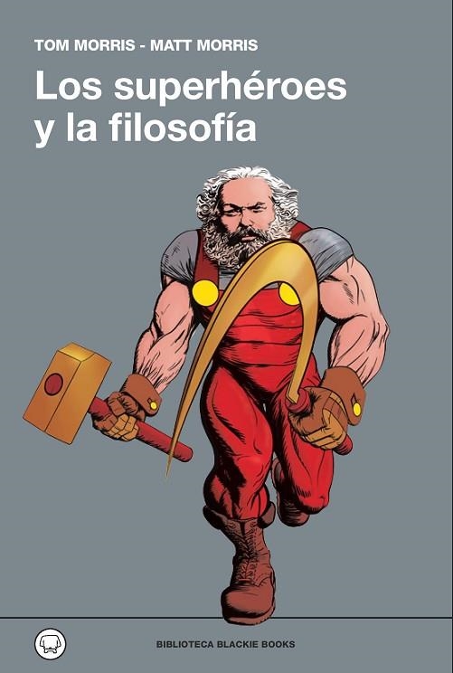 SUPERHÉROES Y LA FILOSOFÍA, LOS | 9788494140990 | MORRIS, TOM/MORRIS, MATT | Llibreria Online de Banyoles | Comprar llibres en català i castellà online