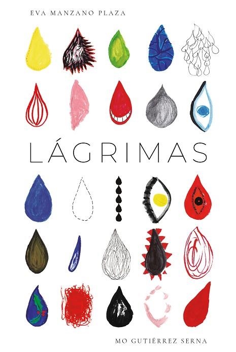 LÁGRIMAS | 9788416427277 | MANZANO PLAZA, EVA/GUTIÉRREZ SERNA, MO | Llibreria L'Altell - Llibreria Online de Banyoles | Comprar llibres en català i castellà online - Llibreria de Girona