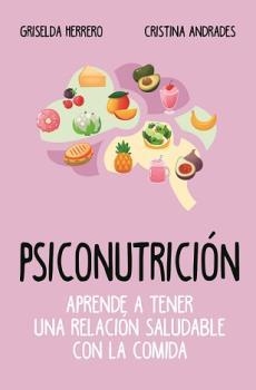 PSICONUTRICIÓN | 9788417057916 | ANDRADES, CRISTINA | Llibreria L'Altell - Llibreria Online de Banyoles | Comprar llibres en català i castellà online - Llibreria de Girona