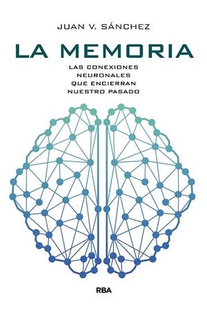 MEMORIA, LA | 9788491873464 | SÁNCHEZ ANDRÉS, JUAN VICENTE | Llibreria L'Altell - Llibreria Online de Banyoles | Comprar llibres en català i castellà online - Llibreria de Girona