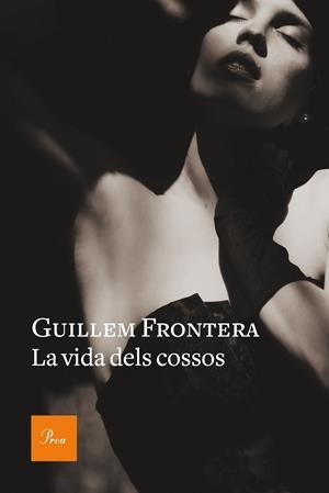 VIDA DELS COSSOS, LA | 9788475887654 | FRONTERA PASCUAL, GUILLEM | Llibreria Online de Banyoles | Comprar llibres en català i castellà online
