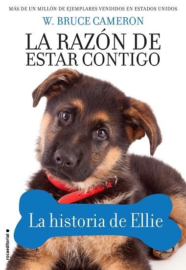 LA RAZÓN DE ESTAR CONTIGO. LA HISTORIA DE ELLIE | 9788417167066 | CAMERON, W. BRUCE | Llibreria L'Altell - Llibreria Online de Banyoles | Comprar llibres en català i castellà online - Llibreria de Girona