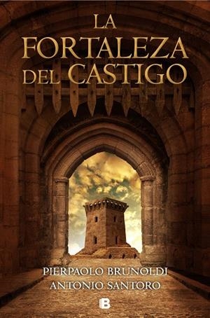 LA FORTALEZA DEL CASTIGO | 9788466665803 | BRUNOLDI, PIERPAOLO/SANTORO, ANTONIO | Llibreria L'Altell - Llibreria Online de Banyoles | Comprar llibres en català i castellà online - Llibreria de Girona
