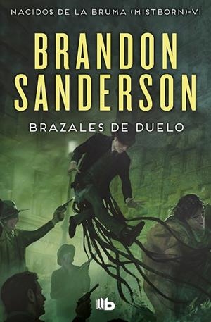BRAZALES DE DUELO (NACIDOS DE LA BRUMA [MISTBORN] 6) | 9788490708750 | SANDERSON, BRANDON | Llibreria Online de Banyoles | Comprar llibres en català i castellà online