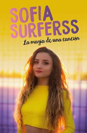 LA MAGIA DE UNA CANCIÓN | 9788417424916 | SURFERSS, SOFÍA | Llibreria L'Altell - Llibreria Online de Banyoles | Comprar llibres en català i castellà online - Llibreria de Girona