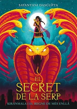 SECRET DE LA SERP, EL | 9788424664435 | DASGUPTA, SAYANTANI | Llibreria L'Altell - Llibreria Online de Banyoles | Comprar llibres en català i castellà online - Llibreria de Girona