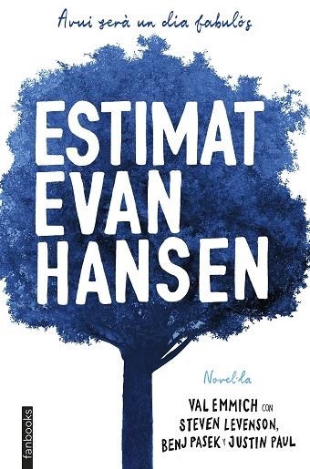 ESTIMAT EVAN HANSEN | 9788417515362 | EMMICH, VAL | Llibreria L'Altell - Llibreria Online de Banyoles | Comprar llibres en català i castellà online - Llibreria de Girona
