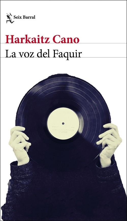 VOZ DEL FAQUIR, LA | 9788432234910 | CANO, HARKAITZ | Llibreria L'Altell - Llibreria Online de Banyoles | Comprar llibres en català i castellà online - Llibreria de Girona