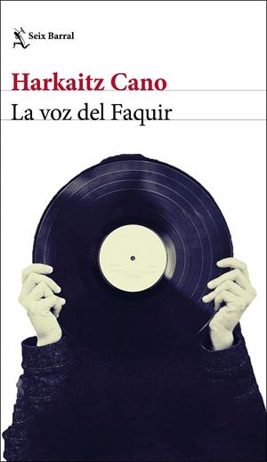 VOZ DEL FAQUIR, LA | 9788432234910 | CANO, HARKAITZ | Llibreria Online de Banyoles | Comprar llibres en català i castellà online