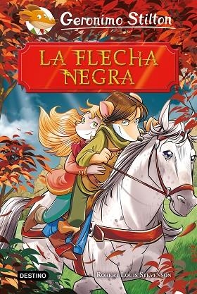 FLECHA NEGRA, LA | 9788408208464 | STILTON, GERONIMO | Llibreria L'Altell - Llibreria Online de Banyoles | Comprar llibres en català i castellà online - Llibreria de Girona