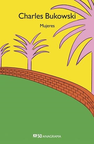 MUJERES | 9788433902368 | BUKOWSKI, CHARLES | Llibreria Online de Banyoles | Comprar llibres en català i castellà online