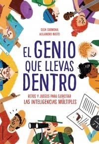 GENIO QUE LLEVAS DENTRO, EL | 9788417424299 | CARMONA, OLGA/BUSTO, ALEJANDRO | Llibreria L'Altell - Llibreria Online de Banyoles | Comprar llibres en català i castellà online - Llibreria de Girona