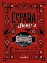 ESPAÑA EMBRUJADA | 9788417671495 | FLISFLISHER, NEKANE | Llibreria L'Altell - Llibreria Online de Banyoles | Comprar llibres en català i castellà online - Llibreria de Girona