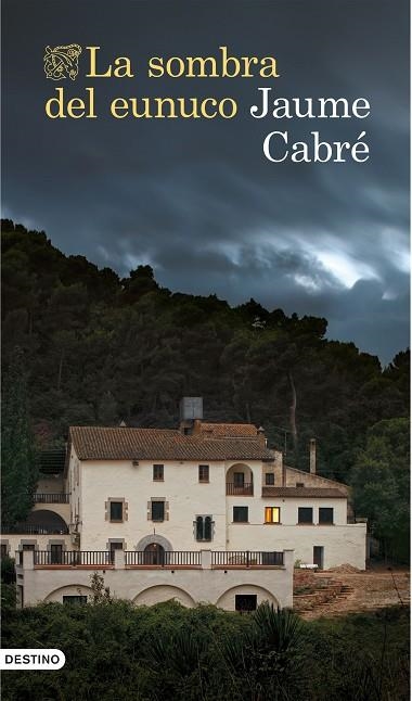 SOMBRA DEL EUNUCO, LA | 9788423349951 | CABRÉ, JAUME | Llibreria L'Altell - Llibreria Online de Banyoles | Comprar llibres en català i castellà online - Llibreria de Girona