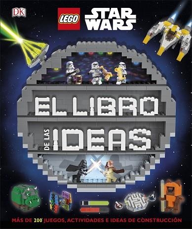 LEGO STAR WARS. EL LIBRO DE LAS IDEAS | 9780241383483 | AAVV | Llibreria L'Altell - Llibreria Online de Banyoles | Comprar llibres en català i castellà online - Llibreria de Girona