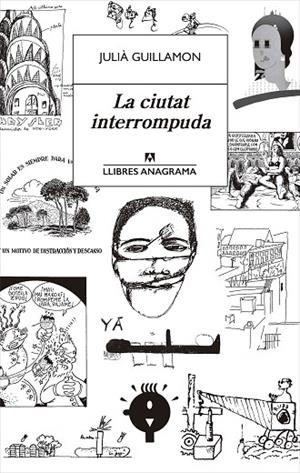 LA CIUTAT INTERROMPUDA | 9788433915702 | GUILLAMON, JULIÀ | Llibreria Online de Banyoles | Comprar llibres en català i castellà online