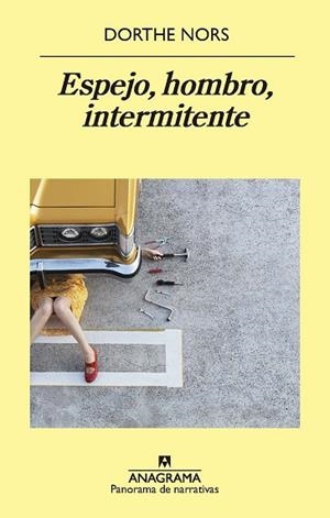 ESPEJO, HOMBRO, INTERMITENTE | 9788433980366 | NORS, DORTHE | Llibreria L'Altell - Llibreria Online de Banyoles | Comprar llibres en català i castellà online - Llibreria de Girona