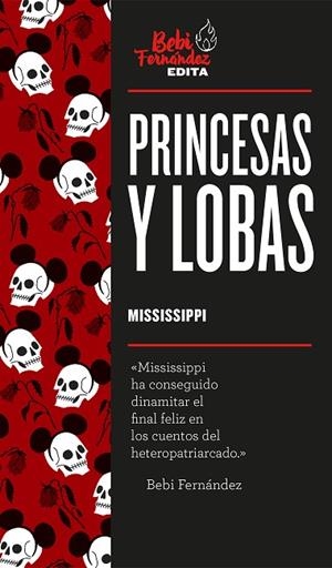 PRINCESAS Y LOBAS | 9788417773373 | MISSISSIPPI, MARTA | Llibreria L'Altell - Llibreria Online de Banyoles | Comprar llibres en català i castellà online - Llibreria de Girona