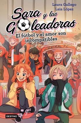 FÚTBOL Y EL AMOR SON INCOMPATIBLES, EL | 9788408208457 | LAURA GALLEGO | Llibreria L'Altell - Llibreria Online de Banyoles | Comprar llibres en català i castellà online - Llibreria de Girona