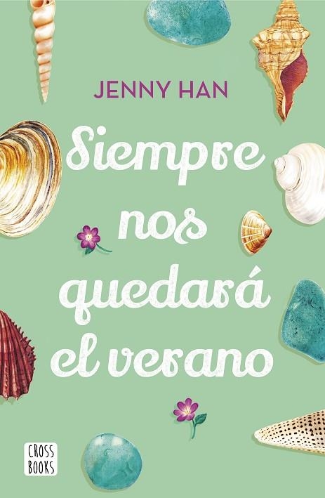 SIEMPRE NOS QUEDARÁ EL VERANO | 9788408208556 | HAN, JENNY | Llibreria L'Altell - Llibreria Online de Banyoles | Comprar llibres en català i castellà online - Llibreria de Girona