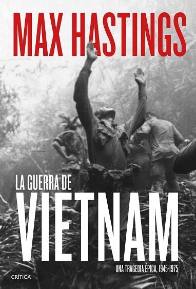 GUERRA DE VIETNAM, LA | 9788491991076 | HASTINGS, MAX | Llibreria L'Altell - Llibreria Online de Banyoles | Comprar llibres en català i castellà online - Llibreria de Girona