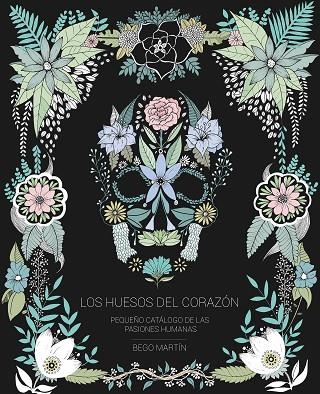 HUESOS DEL CORAZÓN, LOS | 9788417858032 | MARTÍN, BEGO | Llibreria L'Altell - Llibreria Online de Banyoles | Comprar llibres en català i castellà online - Llibreria de Girona