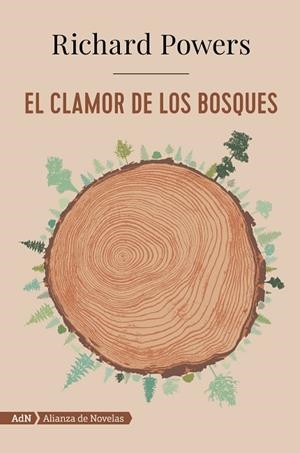 EL CLAMOR DE LOS BOSQUES (ADN) | 9788491814443 | POWERS, RICHARD | Llibreria L'Altell - Llibreria Online de Banyoles | Comprar llibres en català i castellà online - Llibreria de Girona