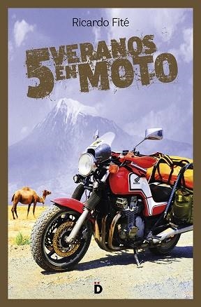 CINCO VERANOS EN MOTO | 9788494884979 | FITÉ GONZÁLEZ, RICARDO | Llibreria L'Altell - Llibreria Online de Banyoles | Comprar llibres en català i castellà online - Llibreria de Girona