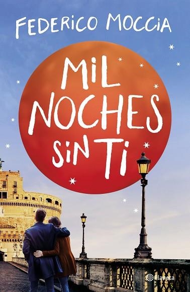 MIL NOCHES SIN TI | 9788408209621 | MOCCIA, FEDERICO | Llibreria L'Altell - Llibreria Online de Banyoles | Comprar llibres en català i castellà online - Llibreria de Girona